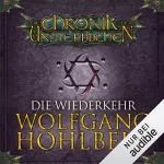 Wolfgang Hohlbein: Die Wiederkehr: Die Chronik der Unsterblichen 5