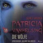 Sidney Gardner: Die Wölfe: Patricia Vanhelsing 18
