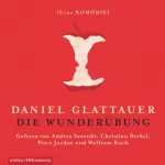 Daniel Glattauer: Die Wunderübung: 