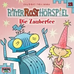 Jörg Hilbert: Die Zauberfee: Ritter Rost 12