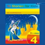 DNF-Verlag GmbH: Die Zauberschule: 10 stories for kids - Klasse 4
