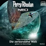 Ruben Wickenhäuser: Die zerborstene Welt: Perry Rhodan Neo 217