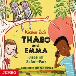 Kirsten Boie: Diebe im Safari-Park: Thabo und Emma 1