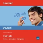 Werner Heidemann: Diktate - hören - schreiben - korrigieren: Deutsch üben