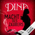 Ilona Andrews: Dina - Macht des Zaubers: Innkeeper Chronicles 2