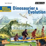 Stephan Hübner: Dinosaurier und Evolution.Weltwissen für Kinder: 