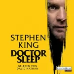 Stephen King: Doctor Sleep: Shining-Reihe 2