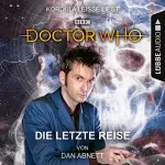 Dan Abnett: Doctor Who - Die letzte Reise: 
