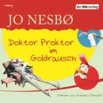 Jo Nesbø: Doktor Proktor im Goldrausch: Doktor Proktor 4