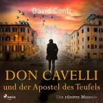 David Conti: Don Cavelli und der Apostel des Teufels: Don Cavelli 5