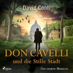 David Conti: Don Cavelli und die Stille Stadt: Don Cavelli 7