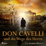 David Conti: Don Cavelli und die Wege des Herrn: Don Cavelli 6