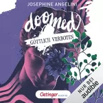 Josephine Angelini: Doomed - Göttlich verboten: Fates & Furies 4