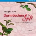 Krystyna Kuhn: Dornröschengift: 