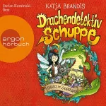 Katja Brandis: Drachendetektiv Schuppe - Chaos im Zauberwald: Drachendetektiv Schuppe 1