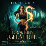 Jen L. Grey: Drachengefährte: Die Verborgener-König-Serie 1