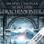 Michael J. Sullivan: Drachenwinter: The First Empire 5