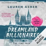 Lauren Asher, Melike Karamustafa - Übersetzer, Bettina Hengesbach - Übersetzer: Dreamland Billionaires - The Fine Print: Dreamland Billionaires 1