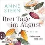 Anne Stern: Drei Tage im August: 