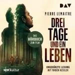 Pierre Lemaitre: Drei Tage und ein Leben: 