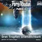 Rainer Schorm: Drei Tropfen Unendlichkeit: Perry Rhodan Neo 243