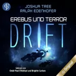 Ralph Edenhofer, Joshua Tree: Drift: Erebus und Terror 1