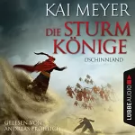 Kai Meyer: Dschinnland: Die Sturmkönige 1