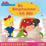 Vincent Andreas: Du Bürgermeister - Ich Bibi: Bibi Blocksberg - Kurzgeschichte