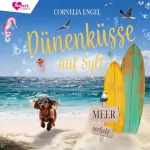 Cornelia Engel: Dünenküsse auf Sylt: Meerverliebt 2