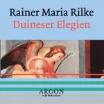 Rainer Maria Rilke: Duineser Elegien: 
