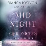 Bianca Iosivoni, Laura Kneidl: Dunkelsplitter: Midnight-Chronicles 3