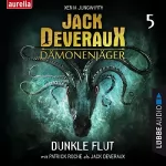 Xenia Jungwirth: Dunkle Flut: Jack Deveraux Dämonenjäger 5