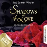 Inka Loreen Minden: Dunkle Leidenschaft: Shadows of Love 1