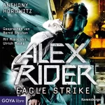 Anthony Horowitz: Eagle Strike: Alex Rider 4