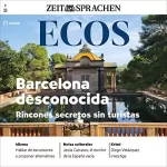 Manolo Bonilla, Janina Pérez Arias, Rebeca Gil, Rosa Ribas: Ecos Audio - Barcelona desconocida. 1/2023: Spanisch lernen Audio - Unbekanntes Barcelona