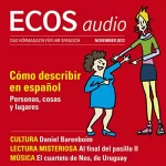 Covadonga Jiménez: ECOS Audio - Cómo describir en español. 11/2012: Spanisch lernen Audio - Orte und Personen beschreiben