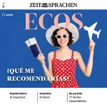Covadonga Jiménez: Ecos Audio - ¿Qué me recomendarías? 1/2021: Spanisch lernen Audio - Was können Sie empfehlen?
