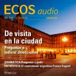Covadonga Jiménez: ECOS Audio - Visita a una ciudad. 1/2014: Spanisch lernen Audio - Wortschatz für die Städtereise
