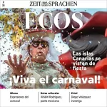 Rebeca Gil, Humberto Gonar, Rosa Ribas: Ecos Audio - !Viva el carnaval! 2/2023: Spanisch lernen Audio - Es lebe der Karneval!