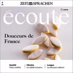 div.: Écoute Audio - Douceurs de France. 13/2020: Französisch lernen Audio - Französisches Gebäck