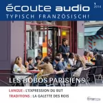 div.: Écoute Audio - Les bobos. 1/2014: Französisch lernen Audio - Die Möchtegern-Boheme