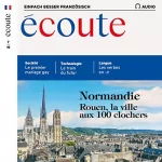div.: Écoute Audio - Normandie. 7/2019: Französisch lernen Audio - Die Normandie