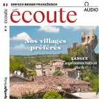 div.: Écoute Audio - Nos villages préférés. 11/2018: Französisch lernen Audio - Unsere Lieblingsorte