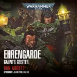 Dan Abnett: Ehrengarde: Warhammer 40.000 - Gaunts Geister 4