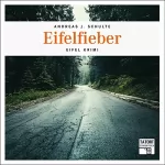 Andreas J. Schulte: Eifelfieber: Tatort Schreibtisch - Autoren live 4