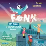 Tobias Goldfarb: Ein Alien kommt selten allein: Fonk 2
