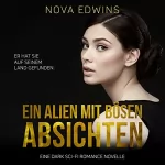 Nova Edwins: Ein Alien mit bösen Absichten: Tedoleraner 3