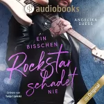 Angelika Süss: Ein bisschen Rockstar schadet nie: Rockstars zum Verlieben 2