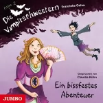 Franziska Gehm: Ein bissfestes Abenteuer: Die Vampirschwestern 2