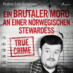 Preben Emil Andersen, Hannah Lili Böttcher - Übersetzer: Ein brutaler Mord an einer norwegischen Stewardess: 